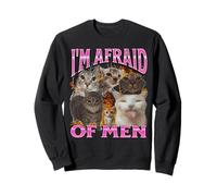 Grafica bootleg di meme di I'm Afraid Of Men Funny Cat Felpa