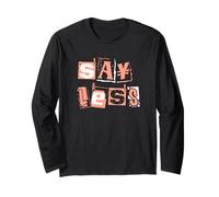 Grafica Coral Say Less Coral Color Maglia a Manica