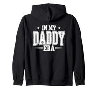 Grafica della dichiarazione In My Daddy Era Felpa con Cappuccio