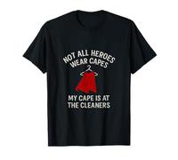 Grafica della Patch My Cape Is at The Cleaners Hero Maglietta