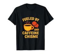 Grafica della tazza di caffè "Fueled By Caffeine and Chisme" Maglietta