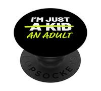 Grafica divertente con scritta "I'm Just A Kid An Adult PopSockets PopGrip Adesivo