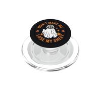 Grafica "Don't Make Me Lose My Sheet Ghost Raccoon PopSockets PopGrip per MagSafe