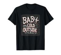Grafica Enjoy The Chill, Baby, It's Cold out Maglietta