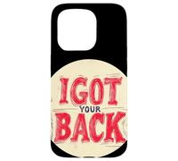 Grafica I Got Your Back per legami forti Custodia per iPhone 15 Pro