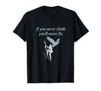 Grafica If You Never Scalber Bird If You Never Fly Maglietta