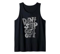 Grafica Monocromatica a Colori Grigio Don't Stop Get It (X2) Canotta