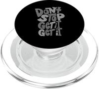Grafica monocromatica a colori grigio Don't Stop Get It (X2) PopSockets PopGrip per MagSafe