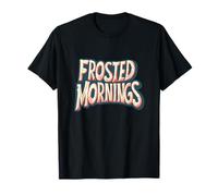 Grafica Mornings glassata per Un Divertente Tocco Freddo Maglietta