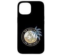 Grafica «No Crying on the Yacht Coastal Anchor» Custodia per iPhone 15