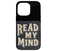 Grafica Pretty Read my Mind per adulti e bambini Custodia per iPhone 13 Pro