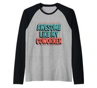 Grafica retrò Vivace: Fantastica Come Il Mio collega Maglia con Maniche Raglan