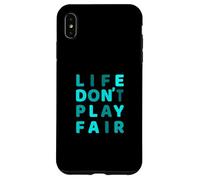 Grafica turchese Life Don't Play Fair turchese Custodia per iPhone XS Max