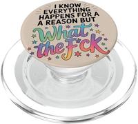 Grafica umoristica Tutto accade per una ragione dicendo WTF PopSockets PopGrip per MagSafe