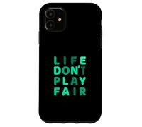 Grafica verde acqua verde acqua chiaro con scritta "Don't Play Fair" Custodia per iPhone 11