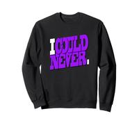 Grafica viola I Could Never Viola Felpa