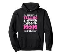 Grafica vocale di I'm Not Yelling This Is My Soccer Mom Felpa con Cappuccio