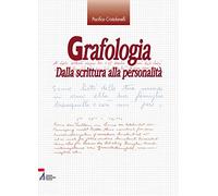 Grafologia. Dalla scrittura alla personalità