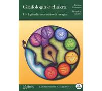 Grafologia e chakra. Un foglio di carta intriso di energia