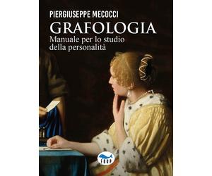 Grafologia - [EdUP - Edizioni dell'Università Popolare]