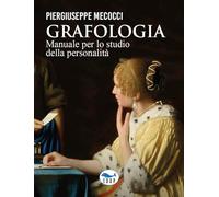 Grafologia - [EdUP - Edizioni dell'Università Popolare]