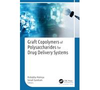Graft Copolymers of Polysaccharides for Drug Delivery Systems