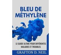 Grafton D Neil Bleu De Méthylène (Tascabile)
