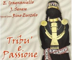 Gragnaniello Enzo & Senese TRIBU E PASSIONE (CD)
