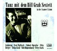 Grah,Bill-Sextett - Tanz mit dem...I.d.Axamer Li