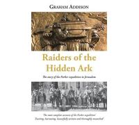 Graham Addison Raiders of the Hidden Ark (Copertina rigida)