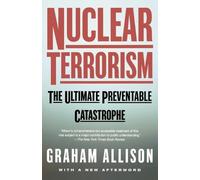 Graham Allison Nuclear Terrorism (Tascabile)