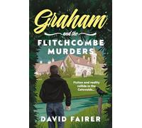 Graham and the Flitchcombe Murders