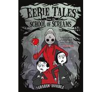 Graham Annable Eerie Tales from the School of Screams (Tascabile)