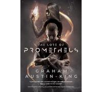 Graham Austin-King The Lore of Prometheus (Tascabile)