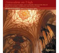 Graham Barber, Organ - A.V.: Jerusalem On High