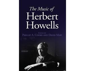 Graham Barber The Music of Herbert Howells (Copertina rigida)