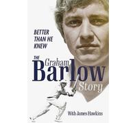 Graham Barlow Better Than He Knew (Copertina rigida)