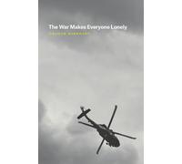 Graham Barnhart The War Makes Everyone Lonely (Tascabile) Phoenix Poets