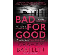 Graham Bartlett Bad for Good (Tascabile) Jo Howe