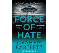 Graham Bartlett Force of Hate (Tascabile) Jo Howe