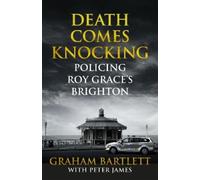 Graham Bartlett Peter James Death Comes Knocking (Tascabile)