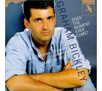 Graham Bickley Does The Moment Ever Come? (CD)