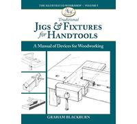 Graham Blackburn Traditional Jigs & Fixtures for Handtools (Tascabile)