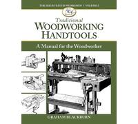 Graham Blackburn Traditional Woodworking Handtools (Tascabile)