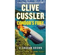 Graham Brown Clive Cussler Condor's Fury (Tascabile) NUMA Files