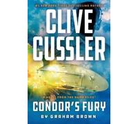 Graham Brown Clive Cussler Condor's Fury (Tascabile) NUMA Files