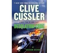 Graham Brown Clive Cussler Desolation Code (Copertina rigida) NUMA Files