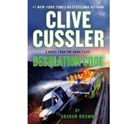 Graham Brown Clive Cussler Desolation Code (Copertina rigida) NUMA Files