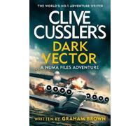 Graham Brown Clive Cussler’s Dark Vector (Copertina rigida)