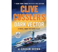 Graham Brown Clive Cussler's Dark Vector (Tascabile) NUMA Files